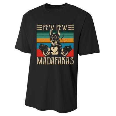 Vintage Doberman Dog Pew Pew Madafakas Crazy Dog Lovers Gift Performance Sprint T-Shirt