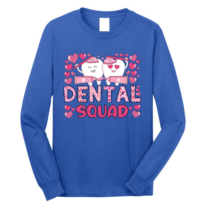 Valentines Day Dental Squad Valentine Dental Assistant Meaningful Gift Long Sleeve Shirt