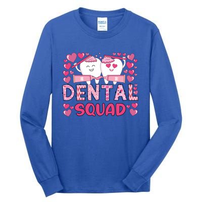 Valentines Day Dental Squad Valentine Dental Assistant Meaningful Gift Tall Long Sleeve T-Shirt