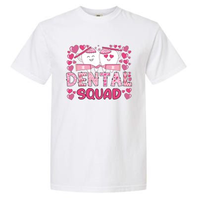 Valentines Day Dental Squad Valentine Dental Assistant Meaningful Gift Garment-Dyed Heavyweight T-Shirt