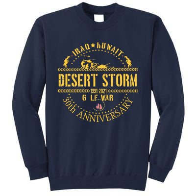 Veterans Day Desert Storm 30th Anniversary 1991 2022 Tall Sweatshirt