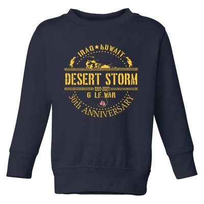 Veterans Day Desert Storm 30th Anniversary 1991 2022 Toddler Sweatshirt