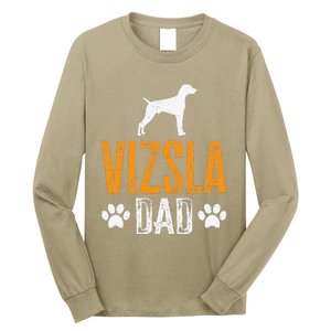 Vizsla Dad Design Dog Daddy Vizsla Father Dad Owner Lover Long Sleeve Shirt