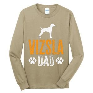 Vizsla Dad Design Dog Daddy Vizsla Father Dad Owner Lover Tall Long Sleeve T-Shirt