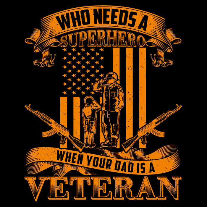 Veteran Dad Design Who Needs A Superhero Backpack