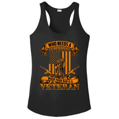 Veteran Dad Design Who Needs A Superhero Ladies PosiCharge Competitor Racerback Tank