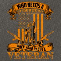 Veteran Dad Design Who Needs A Superhero Cotton Canvas Backpack