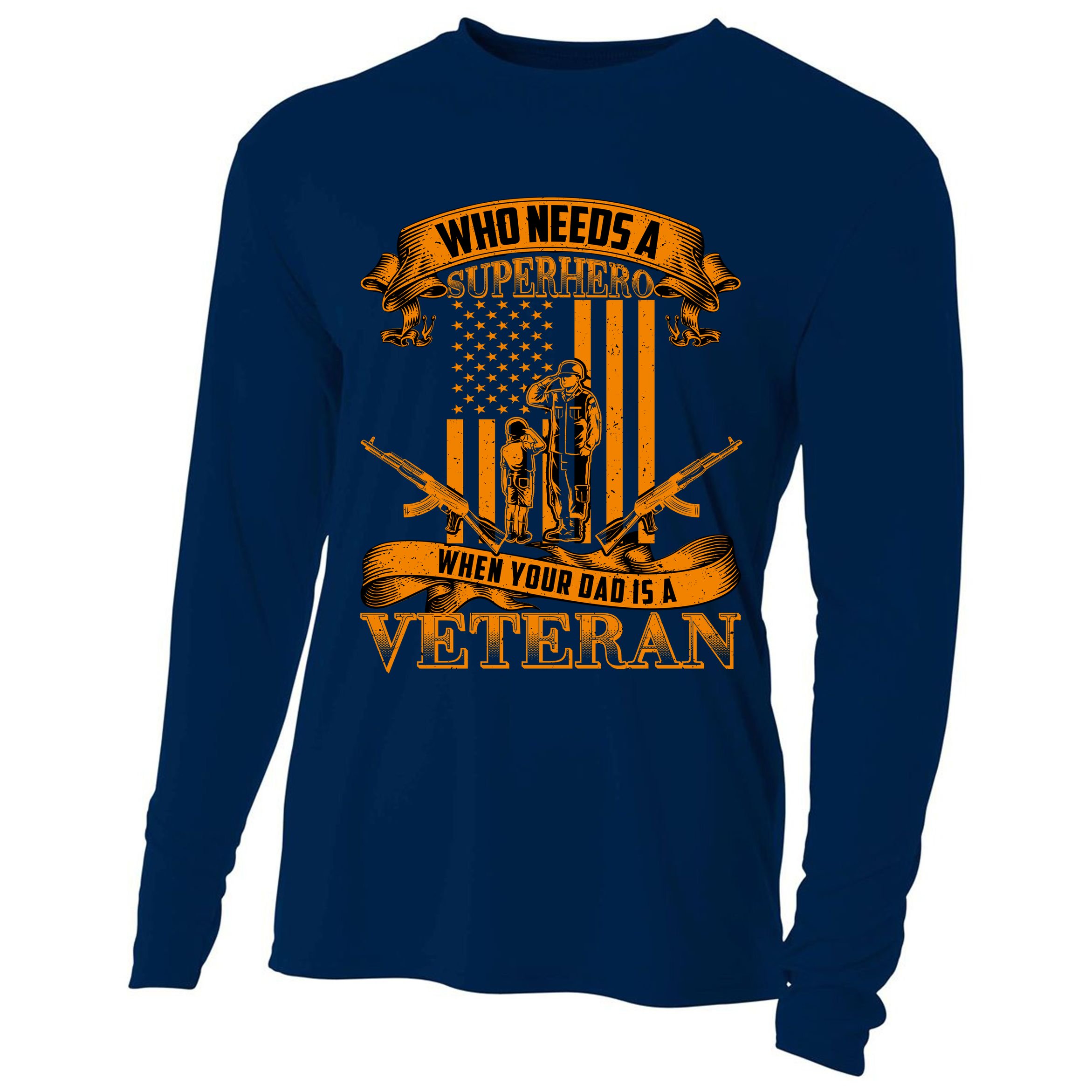 Veteran Dad Design Who Needs A Superhero Cooling Performance Long Sleeve Crew