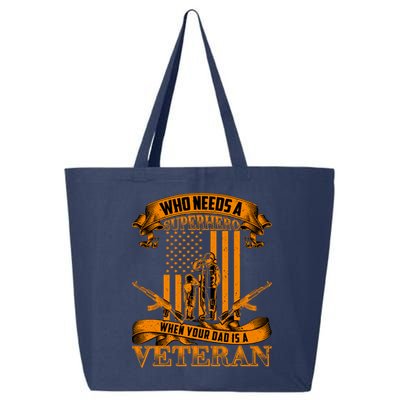 Veteran Dad Design Who Needs A Superhero 25L Jumbo Tote