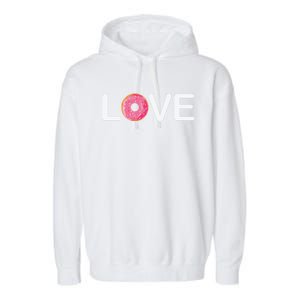 Valentine's Day Donut Love Gift Garment-Dyed Fleece Hoodie