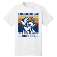 Vintage Dachshund Dad Like A Regular Dad But Cooler Funny (1) Tall T-Shirt