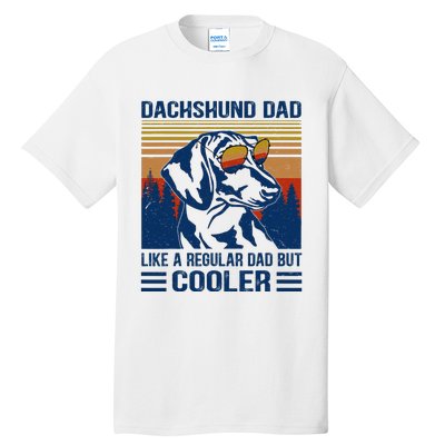 Vintage Dachshund Dad Like A Regular Dad But Cooler Funny (1) Tall T-Shirt