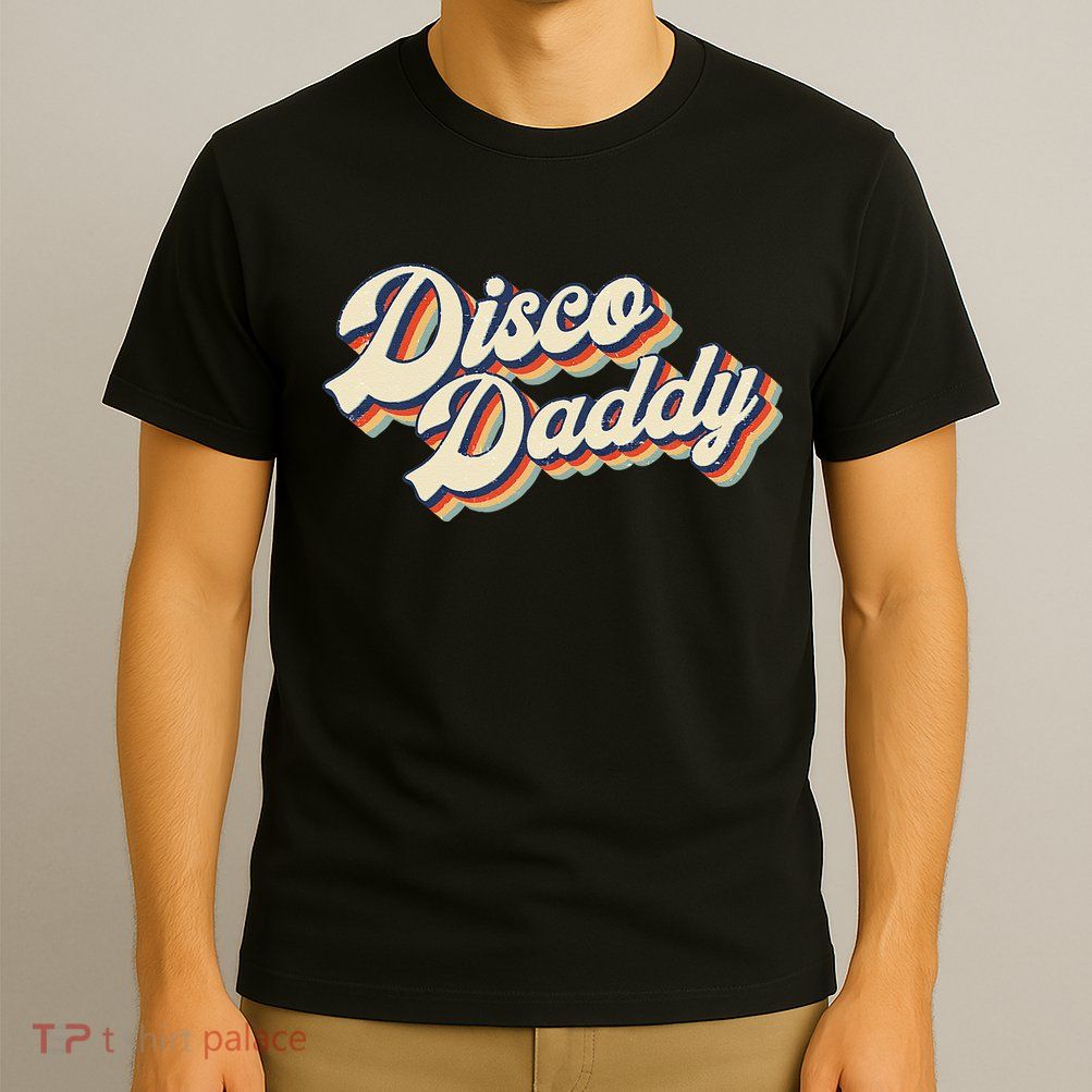 Vintage Disco Daddy Retro Matching 60s 70s Gift Dad T-Shirt