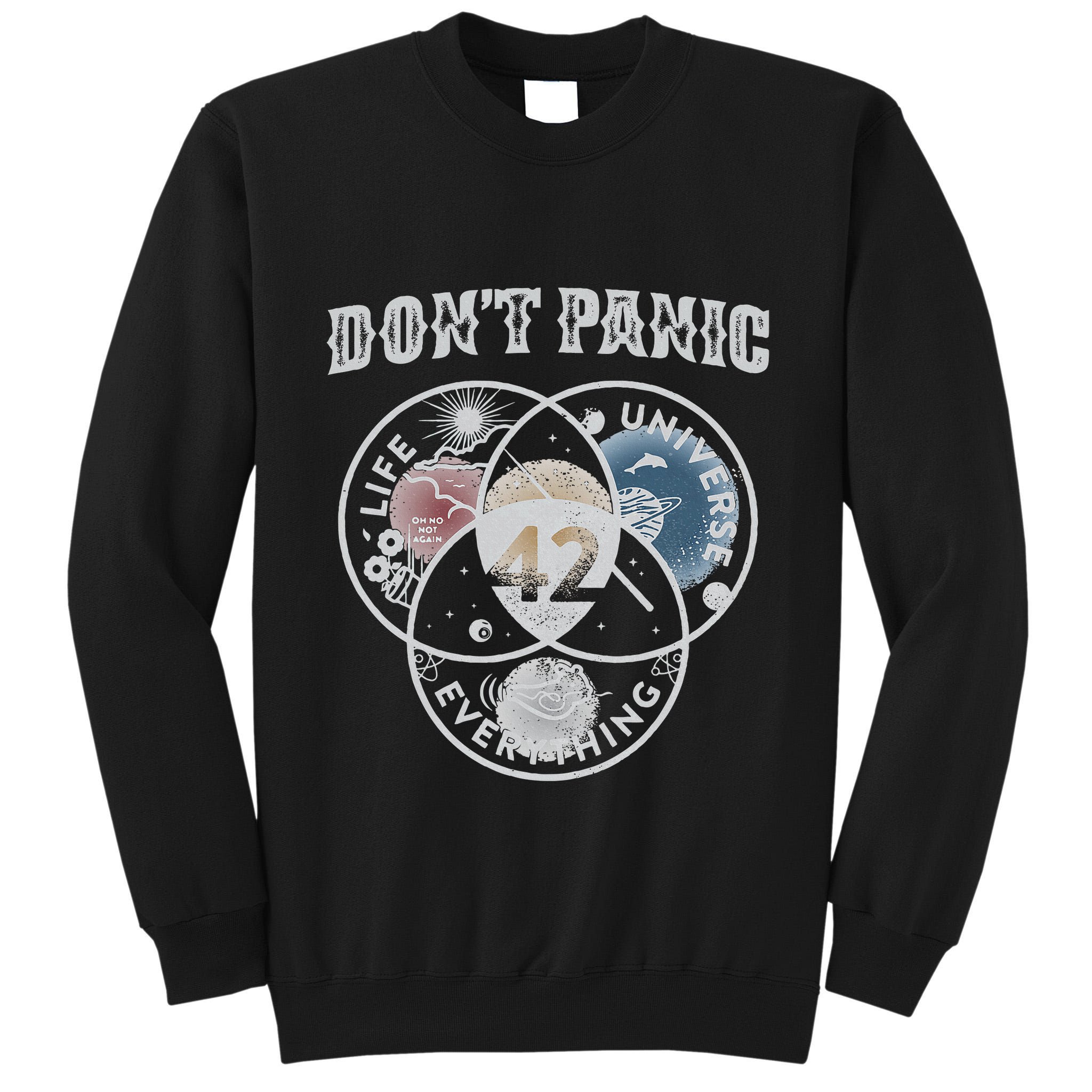 Venn Diagram DonT Panic Life The Universe And Everything 42 Tall Sweatshirt