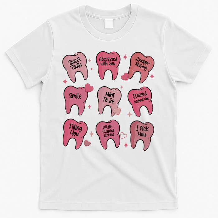 Valentine Dentist Dental Hygienist T-Shirt