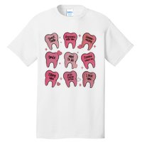 Valentine Dentist Dental Hygienist Tall T-Shirt