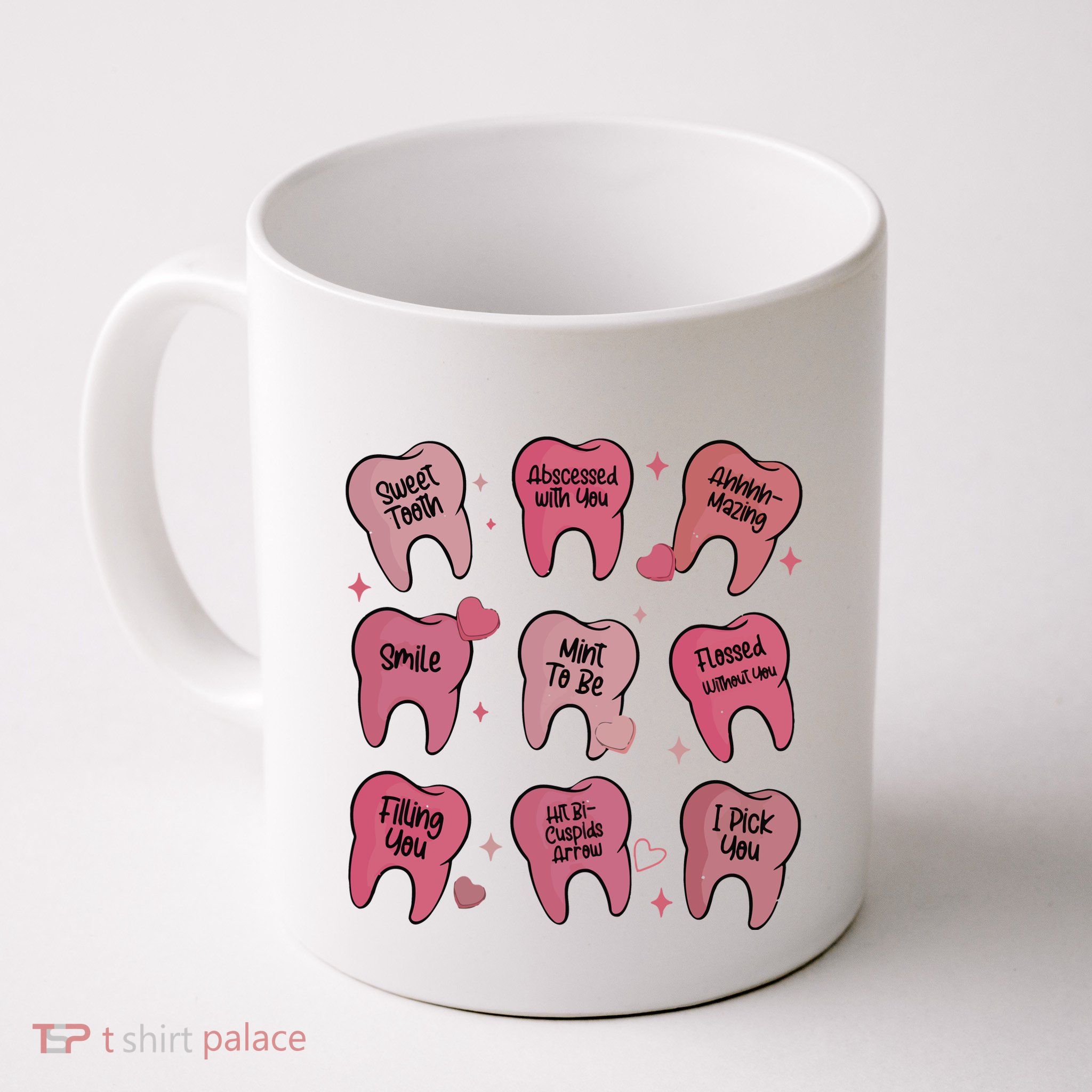 Valentine Dentist Dental Hygienist Mug