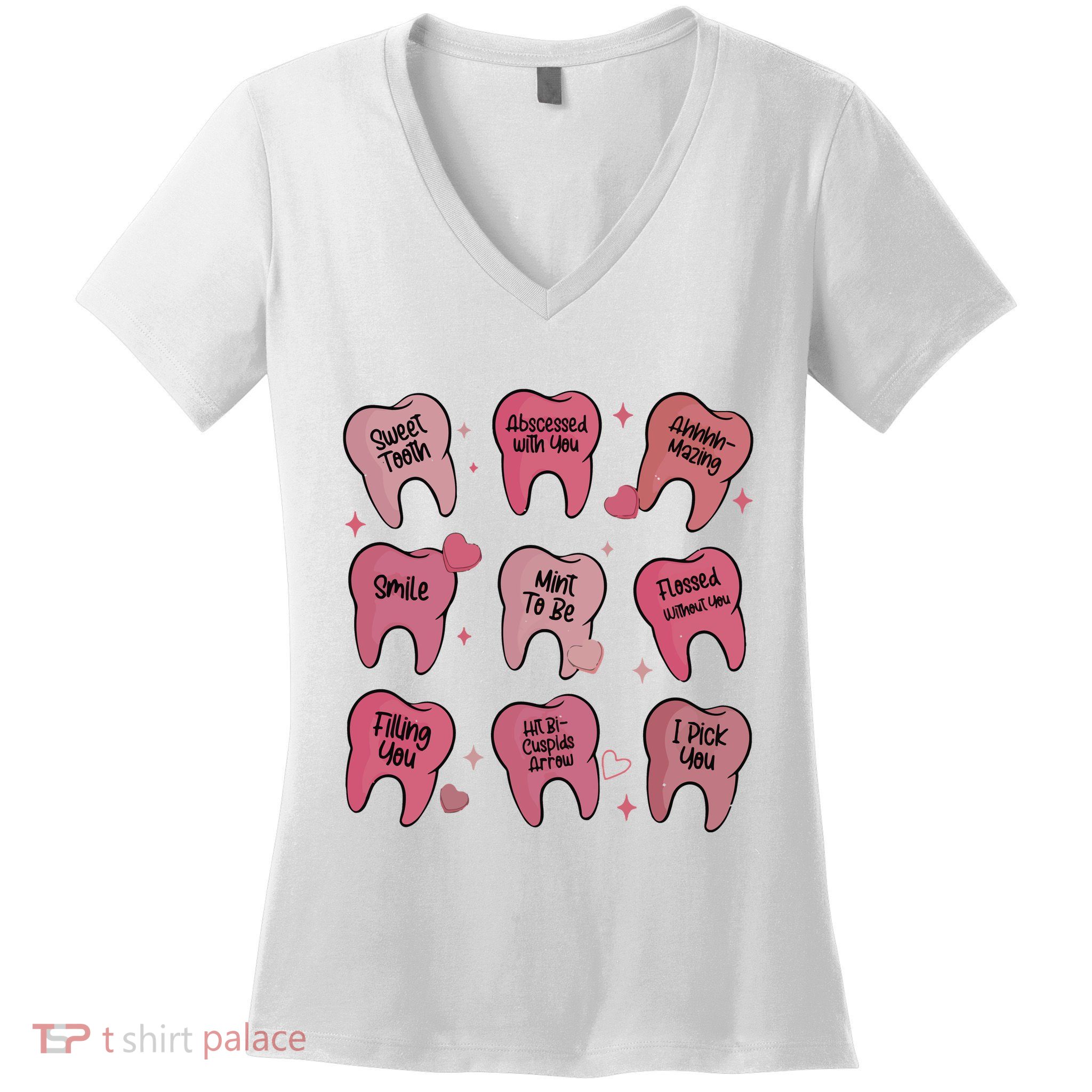 Valentine Dentist Dental Hygienist Women's V-Neck T-Shirt