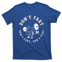 Vintage DonT Fart Weightlifting Powerlifting Bodybuilding Funny Gift T-Shirt