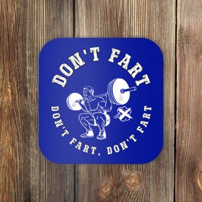 Vintage DonT Fart Weightlifting Powerlifting Bodybuilding Funny Gift Coaster