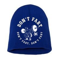 Vintage DonT Fart Weightlifting Powerlifting Bodybuilding Funny Gift Short Acrylic Beanie