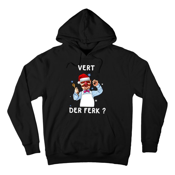 Vert Der Ferk Christmas Funny Chef Hoodie