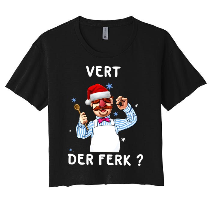 Vert Der Ferk Christmas Funny Chef Women's Crop Top Tee