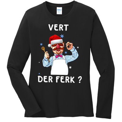 Vert Der Ferk Christmas Funny Chef Ladies Long Sleeve Shirt