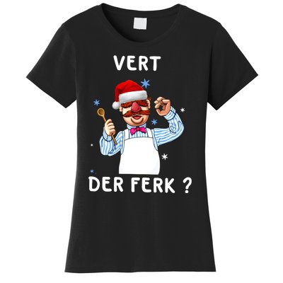 Vert Der Ferk Christmas Funny Chef Women's T-Shirt