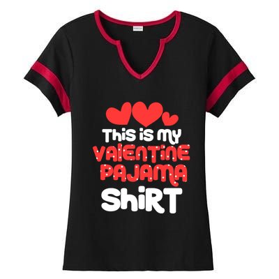 Valentine's Day Funny This Is My Valentine Pajama Cool Gift Ladies Halftime Notch Neck Tee