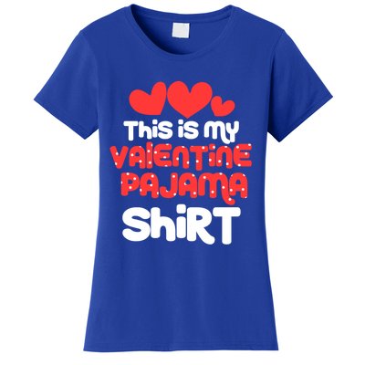 Valentine's Day Funny This Is My Valentine Pajama Cool Gift Women's T-Shirt