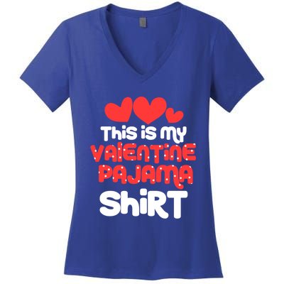 Valentine's Day Funny This Is My Valentine Pajama Cool Gift Women's V-Neck T-Shirt