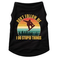 Vintage Don't Follow Me I Do Stupid Things Snowboarder Doggie Tank