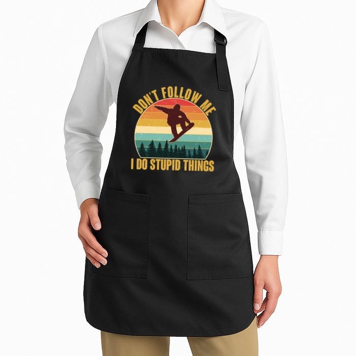 Vintage Don't Follow Me I Do Stupid Things Snowboarder Apron
