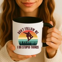 Vintage Don't Follow Me I Do Stupid Things Snowboarder Mug