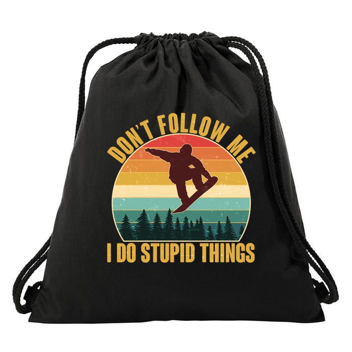 Vintage Don't Follow Me I Do Stupid Things Snowboarder Drawstring Bag