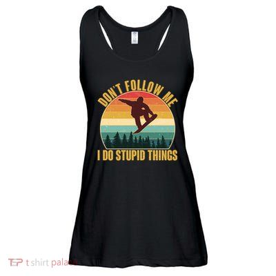 Vintage Don't Follow Me I Do Stupid Things Snowboarder Ladies Essential Flowy Tank