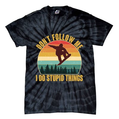 Vintage Don't Follow Me I Do Stupid Things Snowboarder Tie-Dye T-Shirt