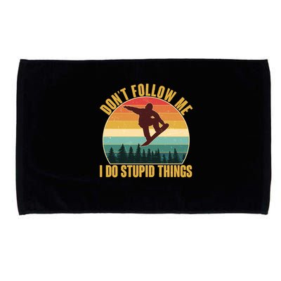 Vintage Don't Follow Me I Do Stupid Things Snowboarder Microfiber Hand Towel