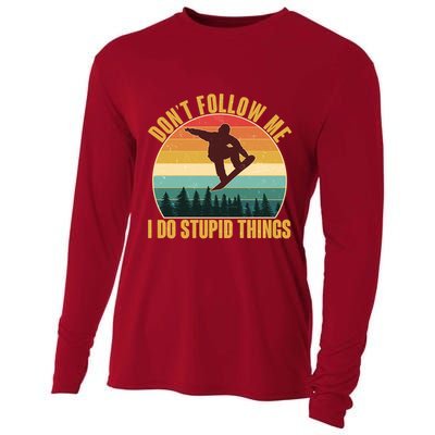 Vintage Don't Follow Me I Do Stupid Things Snowboarder Cooling Performance Long Sleeve Crew