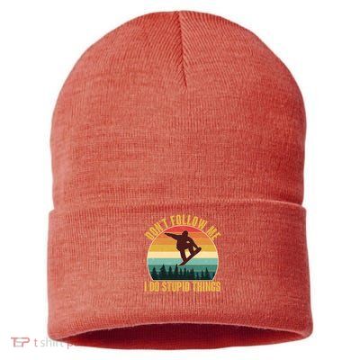 Vintage Don't Follow Me I Do Stupid Things Snowboarder Sustainable Knit Beanie