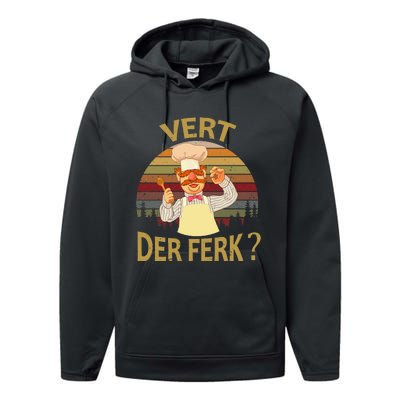 Vert Der Ferk Cook Swedish Chef Funny 2019 Saying Performance Fleece Hoodie