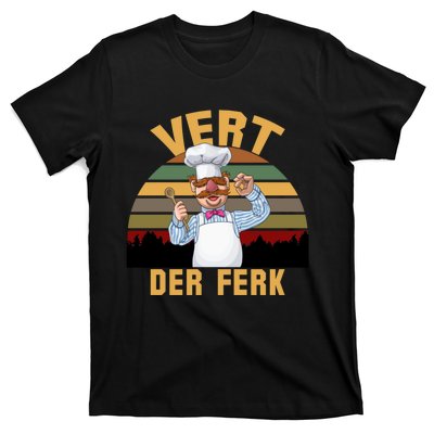 Vert Der Ferk Swedish Chef Vintage Funny T-Shirt