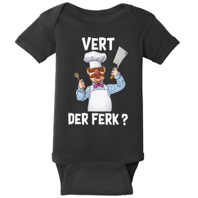 Vert Der Ferk The Swedish Chef Baby Bodysuit