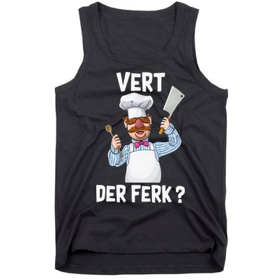 Vert Der Ferk The Swedish Chef Tank Top