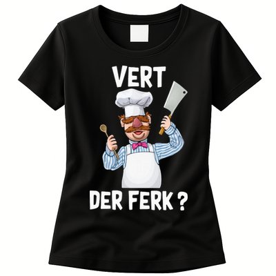 Vert Der Ferk The Swedish Chef Womens T-Shirt