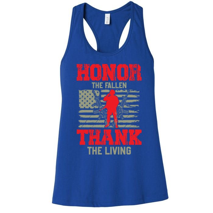 Veterans Day Funny Gift Honor The Fallen Thank The Living Funny Gift American Cu Women's Racerback Tank