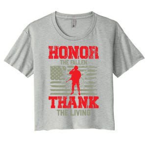 Veterans Day Funny Gift Honor The Fallen Thank The Living Funny Gift American Cu Women's Crop Top Tee