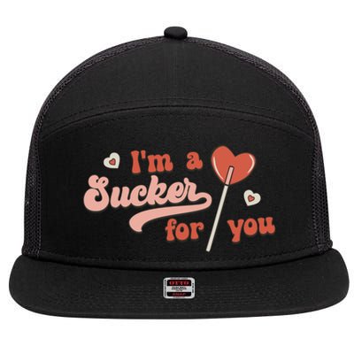 Valentines Day Funny Gift For Candy Lover I'm A Sucker For You Gift 7 Panel Mesh Trucker Snapback Hat