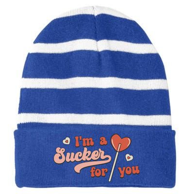 Valentines Day Funny Gift For Candy Lover I'm A Sucker For You Gift Striped Beanie with Solid Band